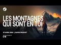 Les montagnes qui sont en toi 2  07042024