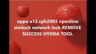 Oppo A12 Simlock Network Unlock Oppo CPH2083 Country Unlock Success Hydra FREE