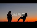 Lean On Me - Reggae Remix Slow_-_Sandro Cavazza ( Dj Zances )