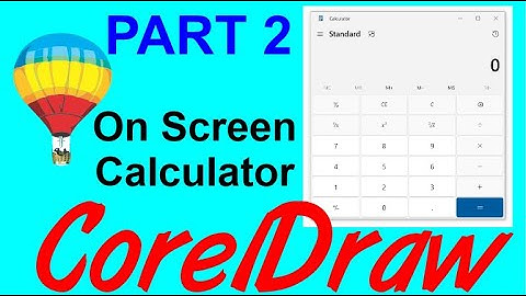 Corel Draw Tips & Tricks On board Calaulator MORE INFO Psrt 2