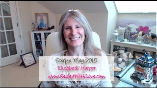 SCORPIO May 2015 Astrology, Crystals & Color Astrocolorscope Forecast & Predictions