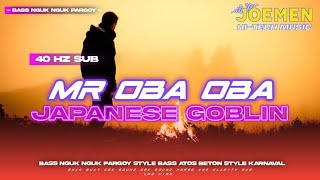 Mr Oba Oba X Japanese Goblin Dj Bass Ngukkk Pargoy Stile Joemen Hitech  By  Bledox