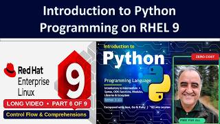 Python on RHEL 9 (Part 6/9): Python Control Flow: if/elif, match, Loops & Comprehensions