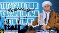 TATA CARA TIDUR DOA AMALAN NABI SEBELUM TIDUR - CERAMAH USTADZ BUYA YAHYA - Durasi: 7.38. TATA CARA TIDUR DOA AMALAN NABI SEBELUM TIDUR - CERAMAH USTADZ BUYA YAHYA - Durasi: 7.38.