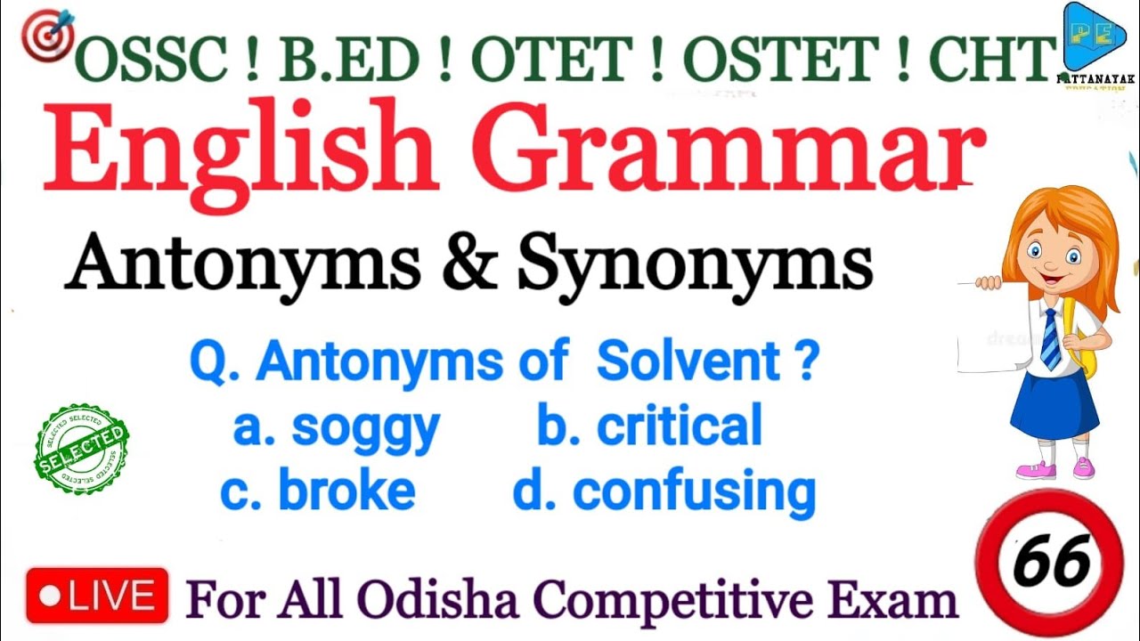Synonyms and Antonyms || English Grammar || Class - 66 || Pattanayak  Education || - YouTube