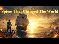 The Secret Spice Routes of the Ancient World | Maritime History | From Indonesia to Europe