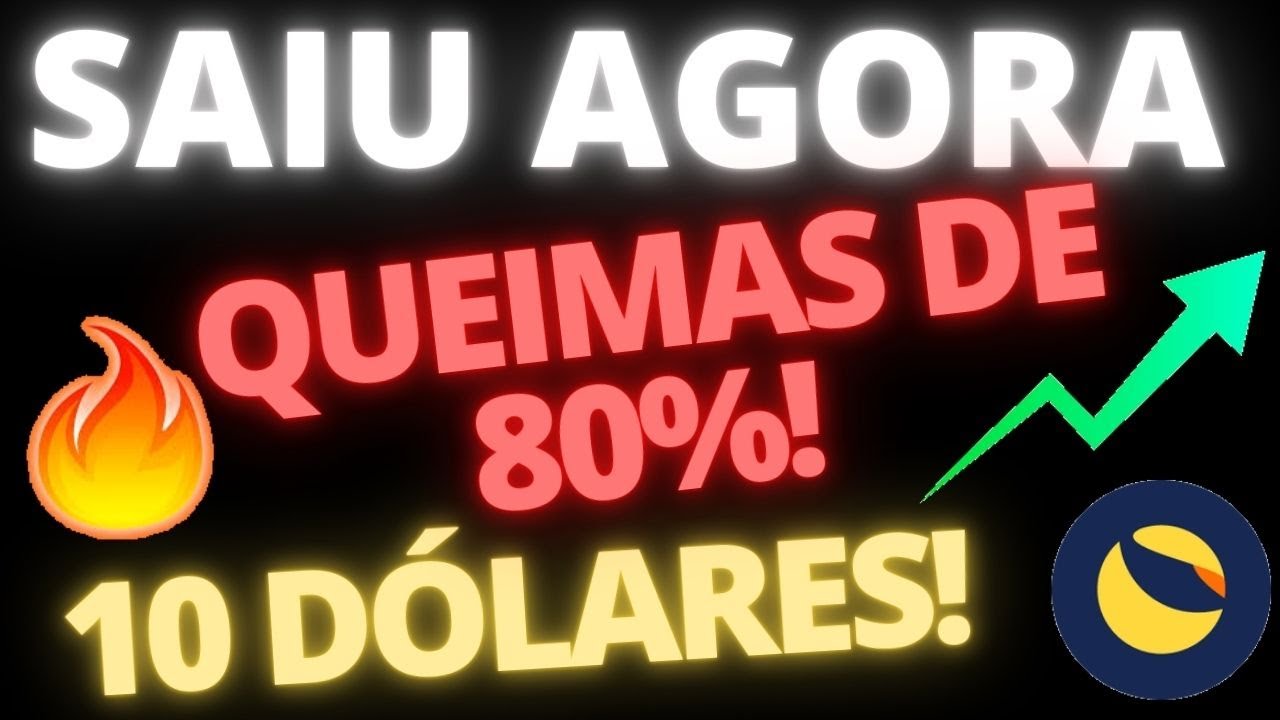 TERRA LUNA, URGENTE QUEIMAS MASSIVAS DE 80%! NOTÍCIA DE AGORA DO HARD FORK! VAI BATER 10 DÓLARES!