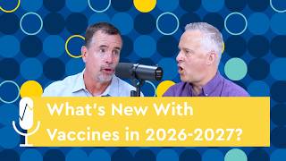 Full AAP Vaccine Recommendations: A 2026-2027 Update | Charting Pediatrics Podcast Episode News