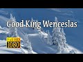 🎅🎄⛄ Good King Wenceslas | Lyrics | Loreena McKennitt | Full HD