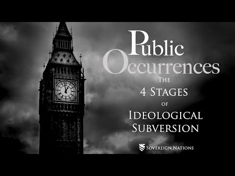 The 4 Stages of Ideological Subversion | Public Occurrences, Ep. 119