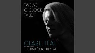 Video thumbnail of "Clare Teal - La Belle Dame Sans Regret"
