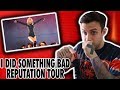 Taylor Swift - I Did Something Bad Live Reputation Tour REACTION