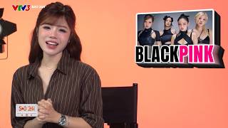 VTV3 - Chương trình SAO 24H - Ngày 4/5/2026: BLACKPINK lần đầu hội ngộ đủ 4 thành viên tại MET GALA?