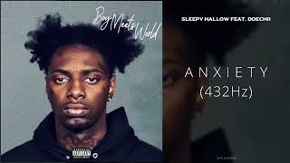 Sleepy Hallow - A N X I E T Y Feat. Doechii 432Hz