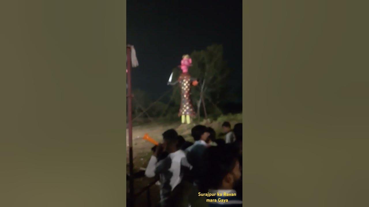 Greater Noida Surajpur mein Ravan ka vadh 👿 YouTube