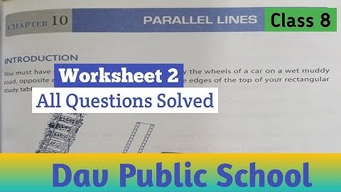 Dav Class 8 Maths Chapter 10 Worksheet 2 ||parallel Lines || @madhubanclasses #dav
