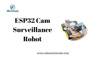 ESP32 Streaming Surveillance Robot - Final Year Project Ideas