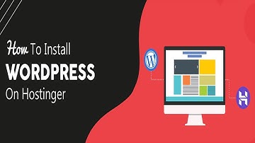 How to Install WordPress on Hostinger - Very Cheap Web Hosting