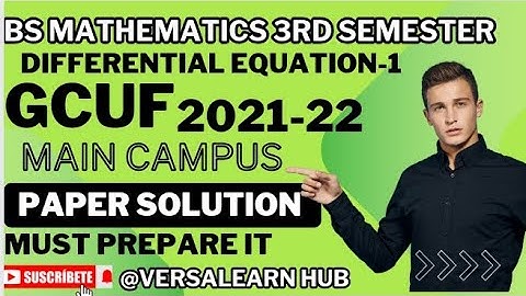Differential Equation-1 GCUF paper solution || paper solution 2021-22 #2024 #versalearnhub #DE
