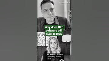 Why does B2B software still suck to use?