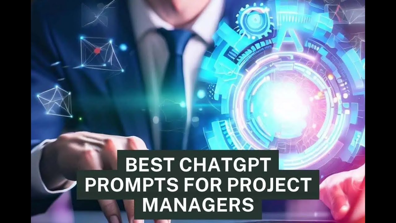 15 Essential ChatGPT Prompts For Project Managers - YouTube