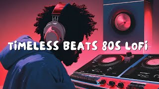 Timeless Beats: 80s Lofi HipHop Rhythms