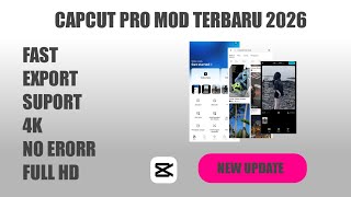 CapCut Pro Mod APK Latest 2026 | CapCut new version | CapCut Tutorial