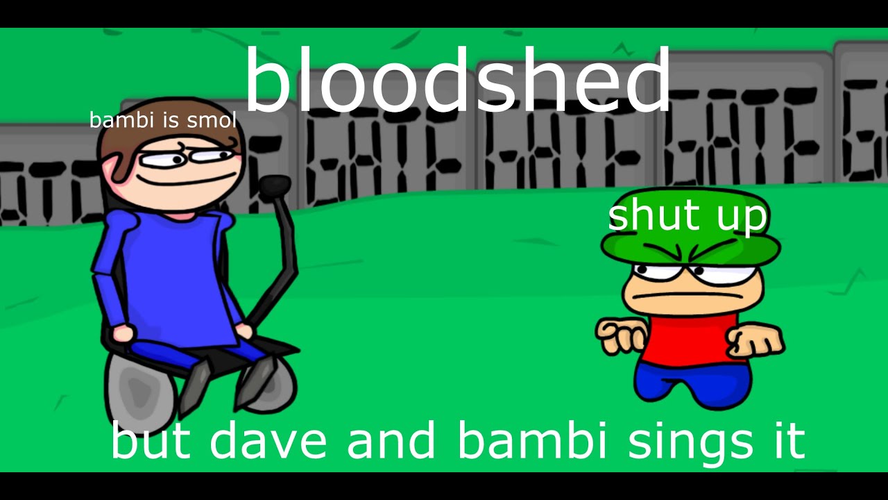 Bloodshed vs Ron But Dave And Bambi Sings It FNF Cover YouTube