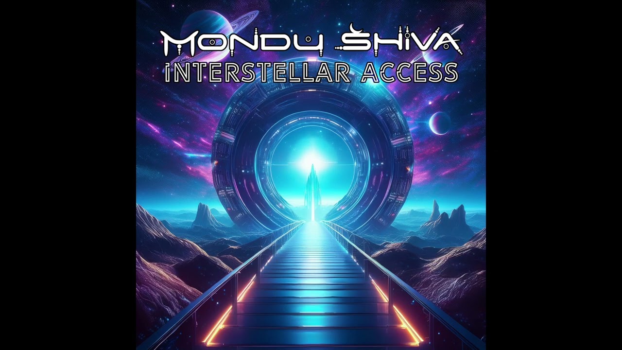 Mondu Shiva - Interstellar Access Remastered Version 2025 HD 1080p adlı videoyu YouTube'da izle Mondu Shiva - Interstellar Access Remastered Version 2025 HD 1080p adlı videoyu YouTube'da izle