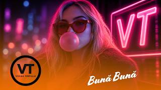Vocea Timpului – Bună Bună 💋 (Visualizer)