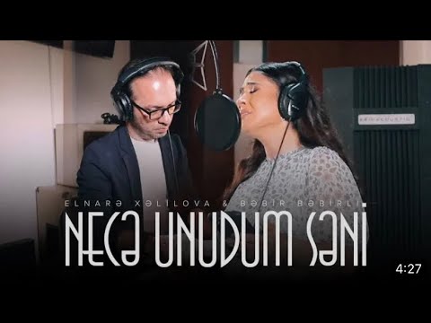 Elnarə Xəlilova | Bəbir Bəbirli - Necə Unudum Səni (söz | musiqi - Sevda Məmmədli)