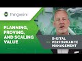 Planning, Proving, and Scaling Value with Digital Performance Management