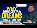 Why certain dreams are hidden from you  prophet emmanuel okeke prophetemmanuelokeke
