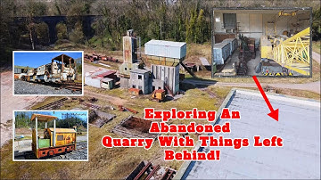 Exploring an Abandoned Quarry TRAINS AND BUILDINGS LEFT BEHIND!