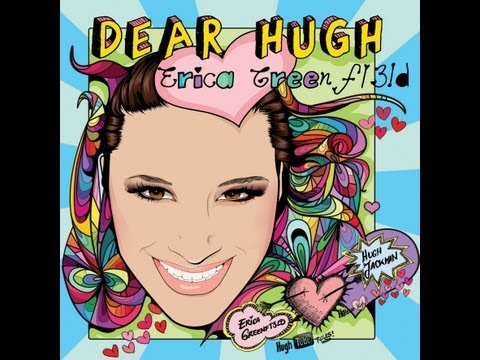 Erica Greenf13ld - Dear Hugh (Jackman)