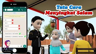 Inspirasi KAKINA - Tata Cara Mengucapkan Salam Yang Baik dan Benar