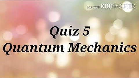 MCQs on Quantum Mechanics l BSc Physics l GATE l Master Cadre Physics l MSc Physics Entrance Exam