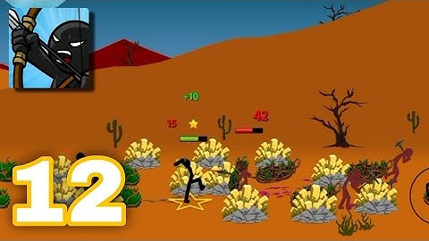 Stick War: Legacy - Gold Rush - Gameplay Walkthrough (Part 12) [iOS,Android]