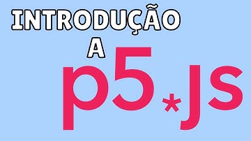 p5.js - Introdução