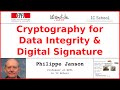 Mastering Data Integrity & Digital Signatures in Cryptography 🔐 | Philippe Janson
