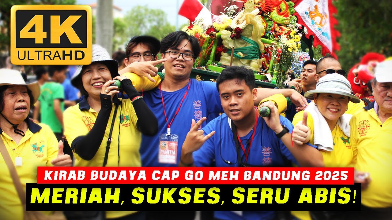 FULL VIDEO! - KIRAB BUDAYA CAP GO MEH BANDUNG 2025