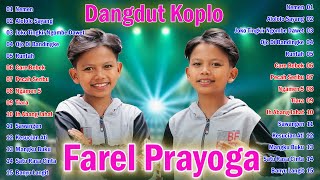 Kumpulan Full Album Farel Prayoga Dangdut Koplo Terbaru 2023 💚 Dangdut Koplo Terbaik 💚 Nemen