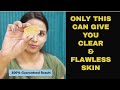 Summer special remedy|| Do this every morning for just 5 mins &amp; get spotless glowing skin||