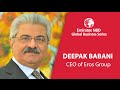 Interactive session with eros group ceo deepak babani