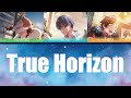 True Horizon - Touma Amagase, Teru Tendo &amp; Shu Amamine [JP/EN Color-Coded Lyrics]