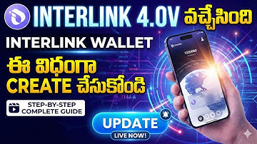 Interlink 4.0 Update: New Wallet Create చేయడం ఇలా! (Full Step-By-Step Guide) | Interlink New Update