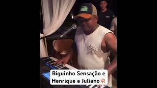 Biguinho Sensação e Henrique e Juliano 💥💥 #musica #biguinhosensacao #henriqueejuliano