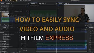 HitFilm Express - How To Sync Video Audio Easily