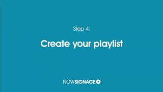 NowSignage   7 Simple Steps 1