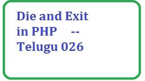 Die and Exit in php  --   Telugu 26-vlr training